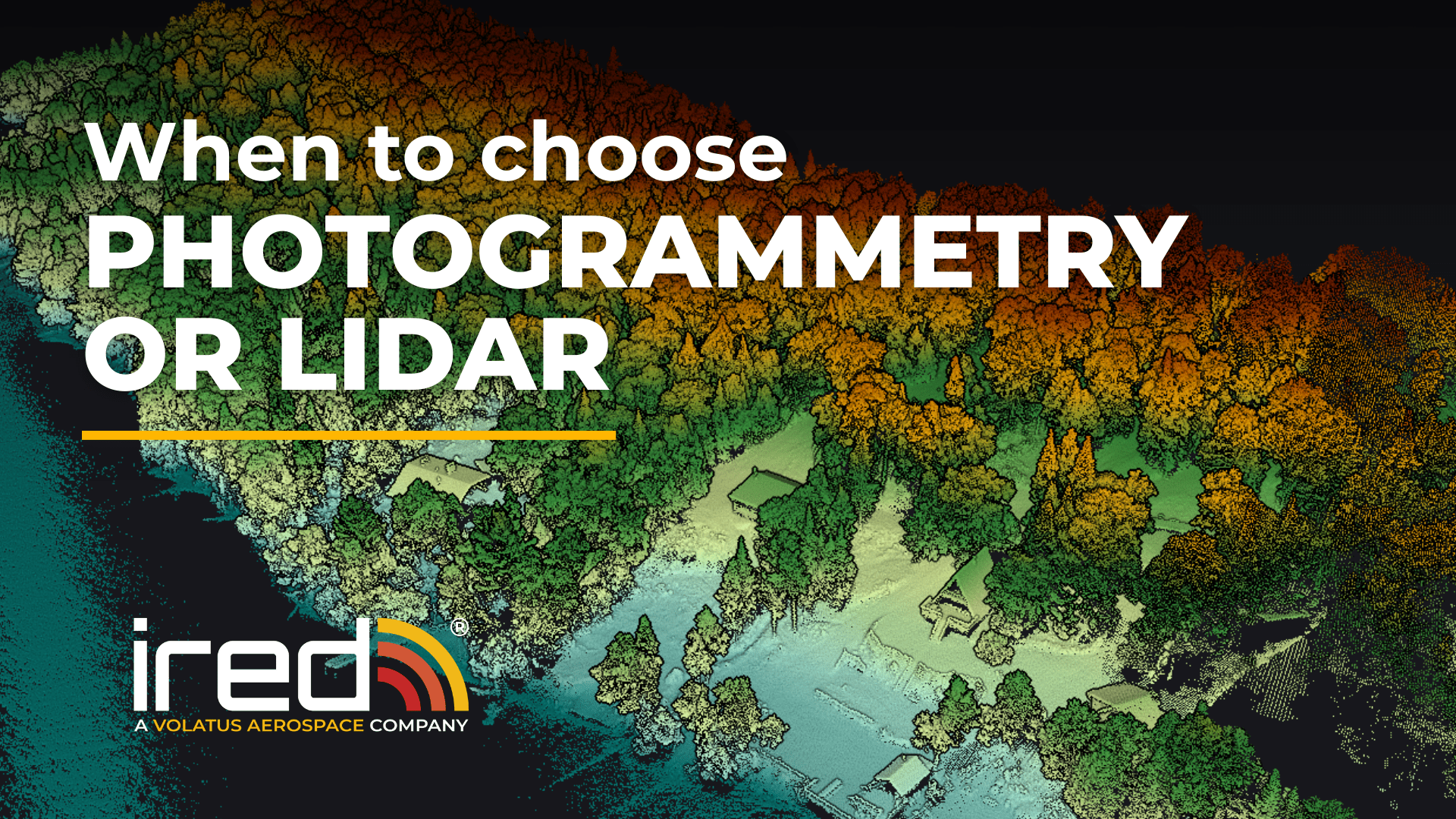 When to Choose Photogrammetry or LiDAR - iRed Limited