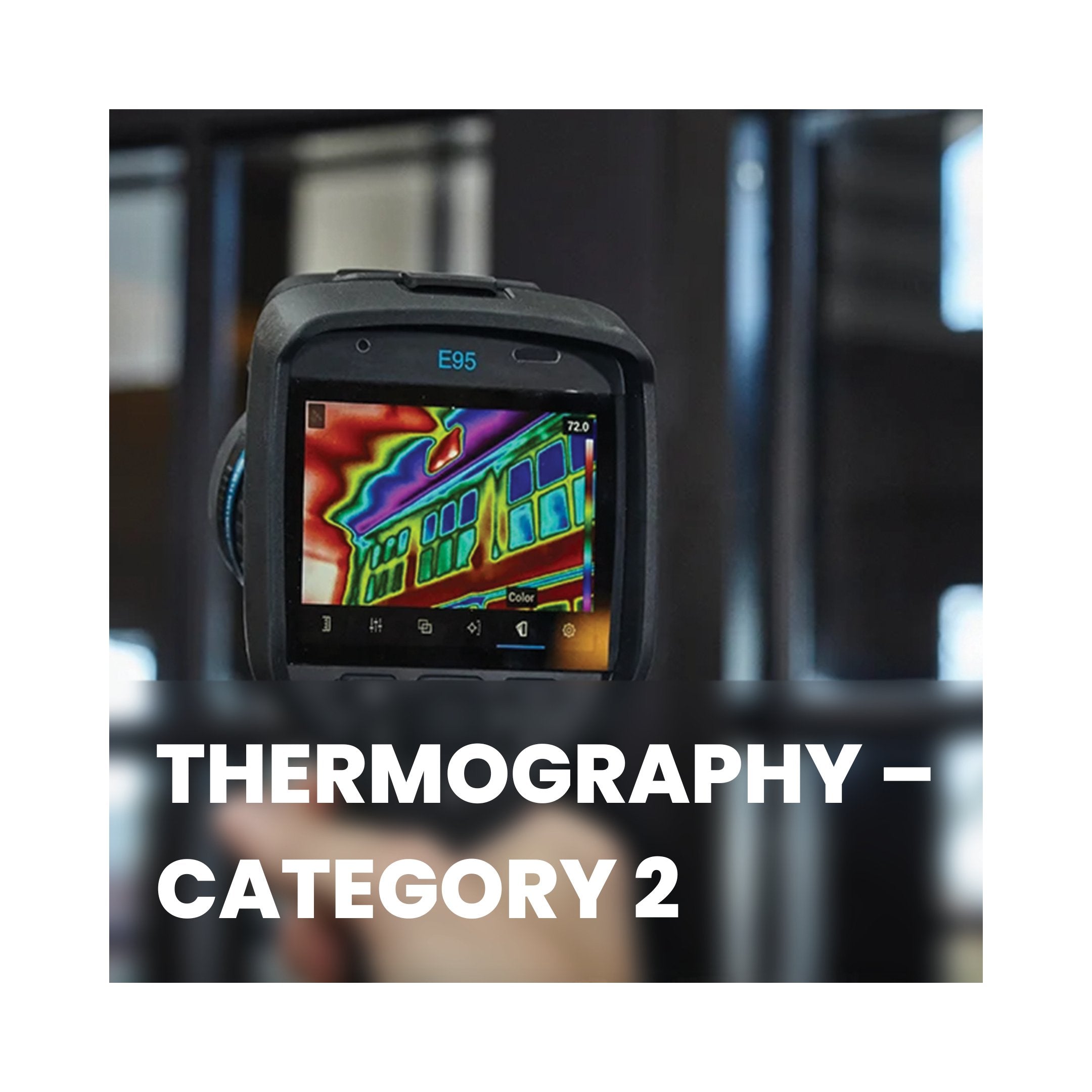 Thermal Imaging Category 2 - Training Course - iRed Limited